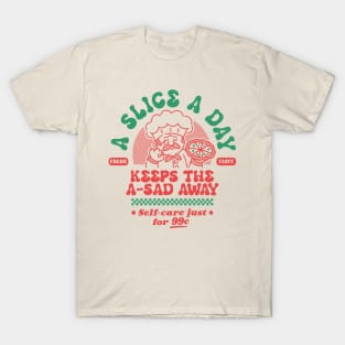 A slice a day T-Shirt